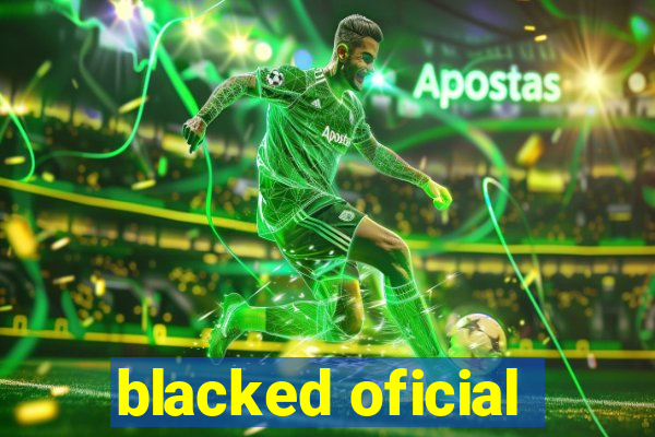 blacked oficial